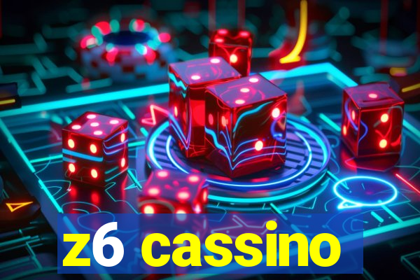 z6 cassino